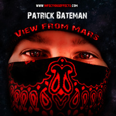 5.Patrick Bateman- Seek & Destroy