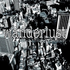 Wanderlust (sample/仮音源)