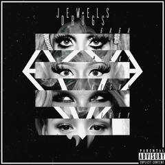Jewels N' Drugs (feat. Nicki Minaj, Ke$ha And Iggy Azalea)