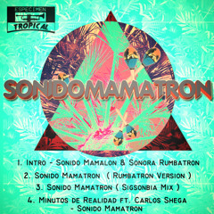 Intro Fragmento - Sonido Mamalon & Sonora Rumbatron