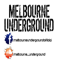 Melbourne Underground 2k14