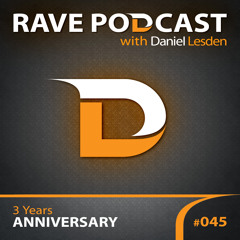 Rave Podcast 045 (February 2014)