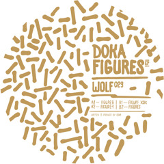 Doka - Figures EP - WOLF029