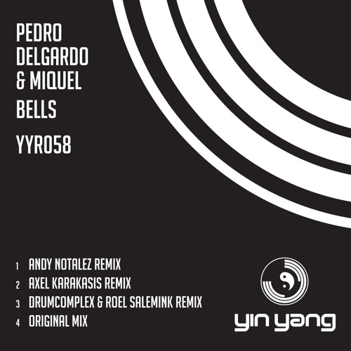 YYR058 : Pedro Delgardo & Miquel - Bells (Andy Notalez Remix)