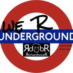 Richard Boxer - We R Underground [MIXTAPE]