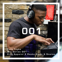 King Apparel X Roska Kicks & Snares Mix 001: Tony Tokyo