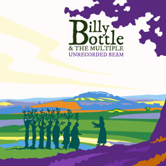 Billy Bottle & The Multiple: Unrecorded Beam - TEASER (produced/mixed/mastered by Lee Fletcher)