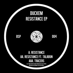 Duckem - Resistance EP (BSP004) [FKOF Promo]