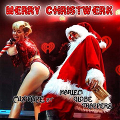 Merry Christwerk Mixtape - Harlem Globe Trappers