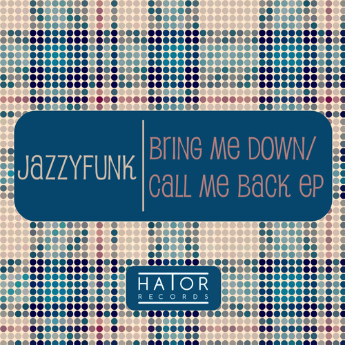 JazzyFunk - Call Me Back (Original)