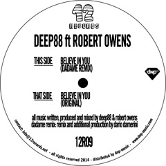 Deep88 feat Robert Owens - Believe In You - Dadame Remix