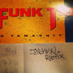 山下達郎 Funky Flushine J Disco RMX