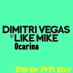 Dimitry Vegas & Like Mike Vs. David Puentez - Jump Ocarina [Steven FVR Edit]