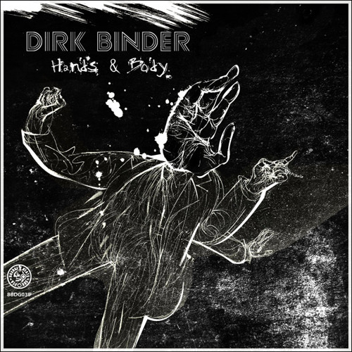Dirk Binder "Hands & Body" Triangle Eyes "Dirty" Remix Boshke Beats 2014