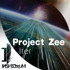 Project Zee - Iter (OUT NOW!) [Inspectrum Recordings]