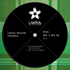 Oraa - Are you That Somebody (90 s Dub Remix) [Lantus Recordings]