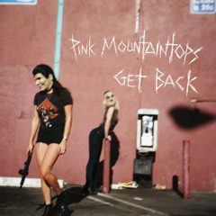 Pink Mountaintops - North Hollywood Microwaves
