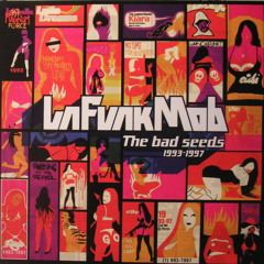 Love Bendover - La Funk Mob ( The Bad Seeds 1993 - 1997)