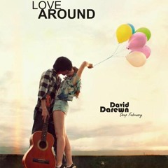 Love Around - David Darewn (Set - February Deep)