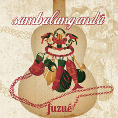 Sambalanganda - CD Fuzuê