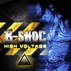 B-SHOC - [Album] - High Voltage