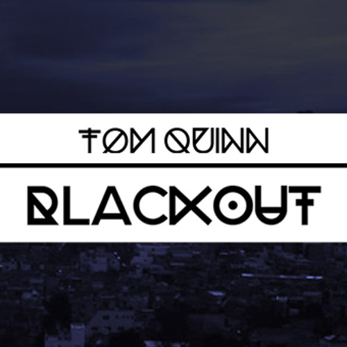 Tom Quinn - Blackout