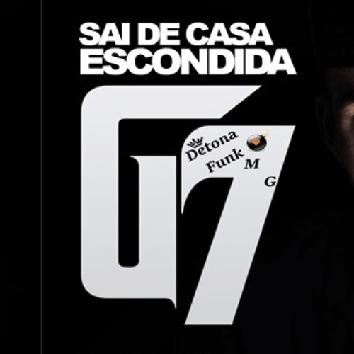 MC G7 SAI DE CASA ESCONDIDA (Oficial 2014) HD  Detona Funk MG