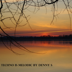 TECHNO IS MELODIC