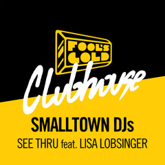 Smalltown DJs - See Thru feat. Lisa Lobsinger (Astronomar & Wuki Remix)
