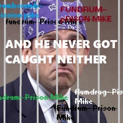 Prison Mike