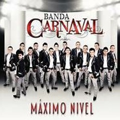 Banda Carnaval (El De Los Tiempos de Pablito)
