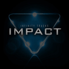 Impact - Infinity Tracks