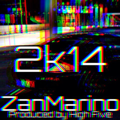 2k14 (Produced by HighFiveBeats)