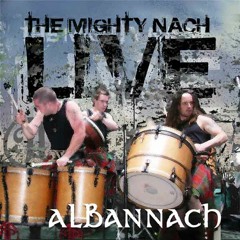 The Mighty Nach LIVE - 07 - Scotland Is Her Name
