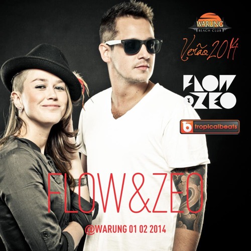 Flow & Zeo mixed set live @ Warung Beach Club (01/02/2014) After DJ Tennis