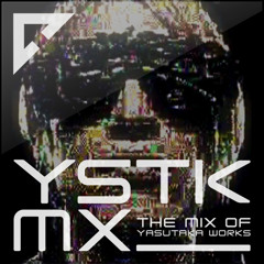 YSTKMX -THE MIX OF YASUTAKA WORKS-