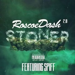 Roscoe Dash Stoner ft. Spiff
