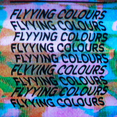 Flyying Colours "Wavygravy"