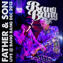 Father & Son (Lee Reynolds vs. Mikey Lion) @ Bang Bang (Dec '13)
