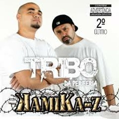 Tribo Da Periferia - 2º Último Kamika-Z (2013)