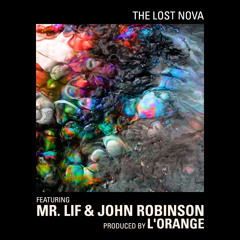 L'Orange - The Lost Nova (feat. Mr. Lif & John Robinson)