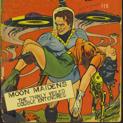 Moon Maidens-TheThinly Veiled Double Entendres