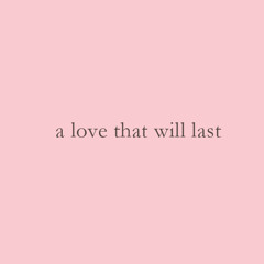 A Love That Will Last // Renee Osteald cover