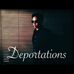 DEPORTATIONS: VOL 1 - The Final Destination