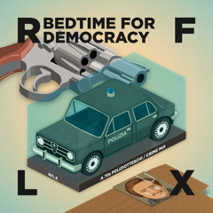 Bedtime For Democracy [A 70s Poliziotteschi/Crime Mix]