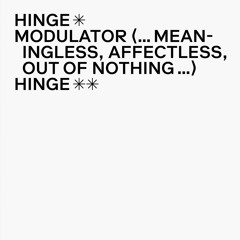 Hecker 'Modulator (… meaningless, affectless, out of nothing …) excerpt' (EMEGO 180)