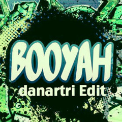 BOOYAH-DanartriEDIT (Free)