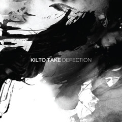KIlto Take - Defection / Retrogress (AA Side Single)