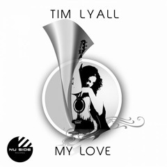 My Love - Tim Lyall