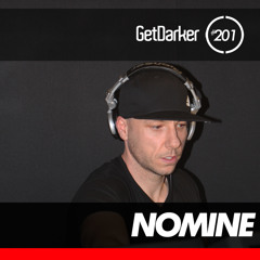 Nomine - GetDarker Podcast 201